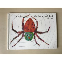 Eric Carle : De spin die het te druk had