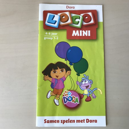 Mini Loco boekje : Samen spelen met Dora. Ontwikkelingsspelletjes. Leeftijd 4-6 jaar.