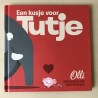 Een kusje voor Tutje