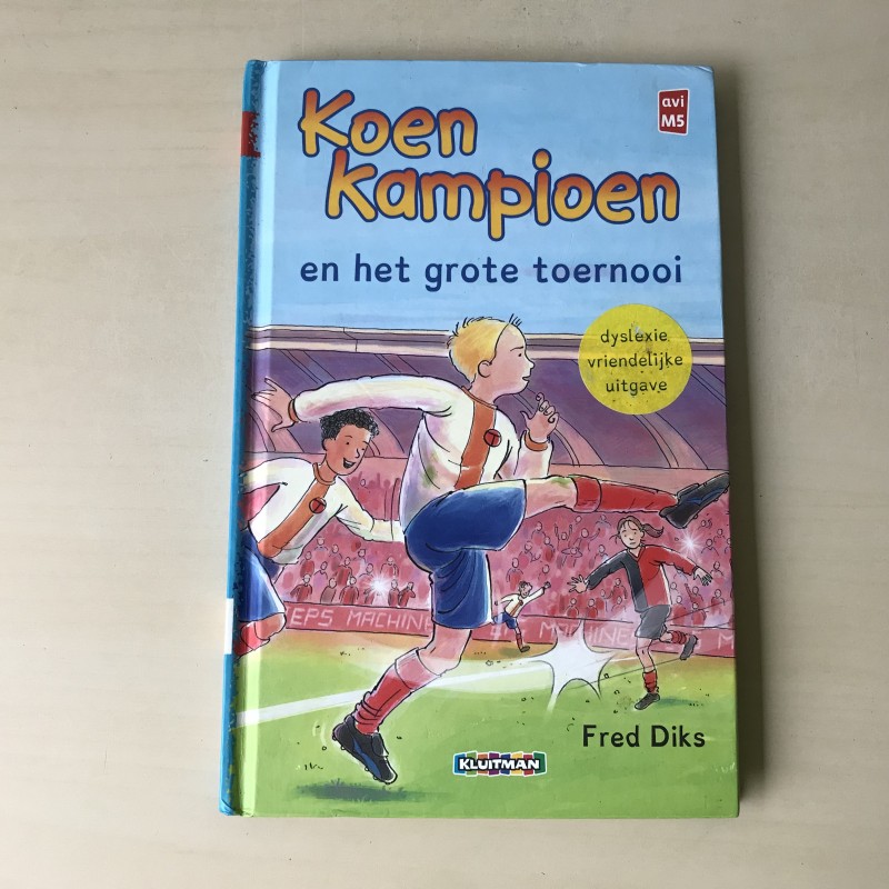 Koen Kampioen en het grote toernooi. Dyslexie uitgave