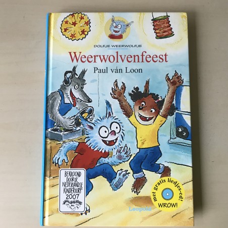 Paul van Loon : Dolfje Weerwolfje : Weerwolvenfeest. (6) met CD