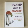 Pas op voor de Gnaskop!