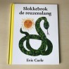 Eric Carle : Slokkebrok de reuzenslang