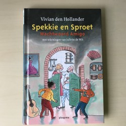 Vivian den Hollander : Spekkie en Sproet Wachtwoord Amigo
