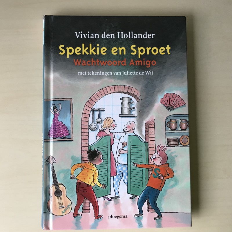 Vivian den Hollander : Spekkie en Sproet Wachtwoord Amigo