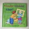 Vivian den Hollander : Klieder, klodder, klaar!