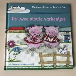Marianne Busser : De twee stoute varkentjes