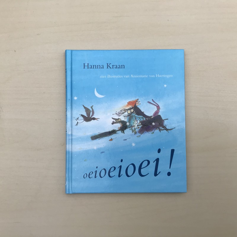 Hanna Kraan : Oeioeioei!