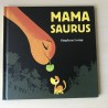 Mama Saurus