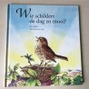 Wie schildert de dag zo mooi?
