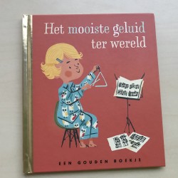 Gouden Boekjes - Het mooiste geluid ter wereld