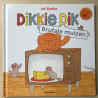 Dikkie Dik : Brutale muizen