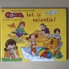 Marianne Busser . Hoera : Het is vakantie!