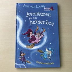 Paul van Loon : Foeksia de miniheks: avonturen in het heksenbos