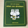 Nijntje : Wat is dit Nijntje? Eten en drinken