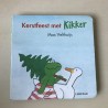Max Velthuijs: Kerstfeest met Kikker