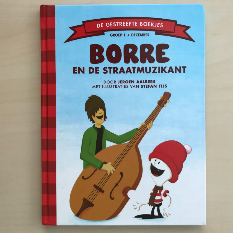 De Gestreepte Boekjes - Groep 1: Borre en de straatmuzikant