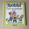 Bobbi naar de speelzaal