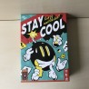 Stay cool.