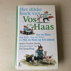 Vos en Haas : Het dikke boek van Vos en Haas.