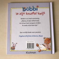 Bobbi is zijn knuffel kwijt
