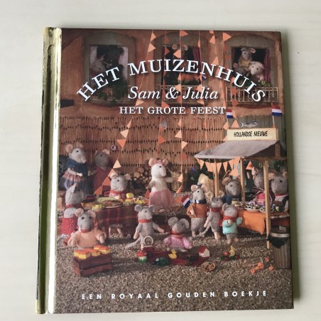 Gouden boekje : Het Muizenhuis - Het grote feest