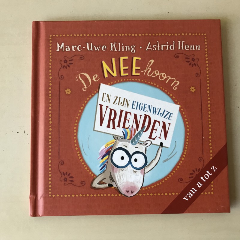 De NEEhoorn en zijn eigenwijze vrienden