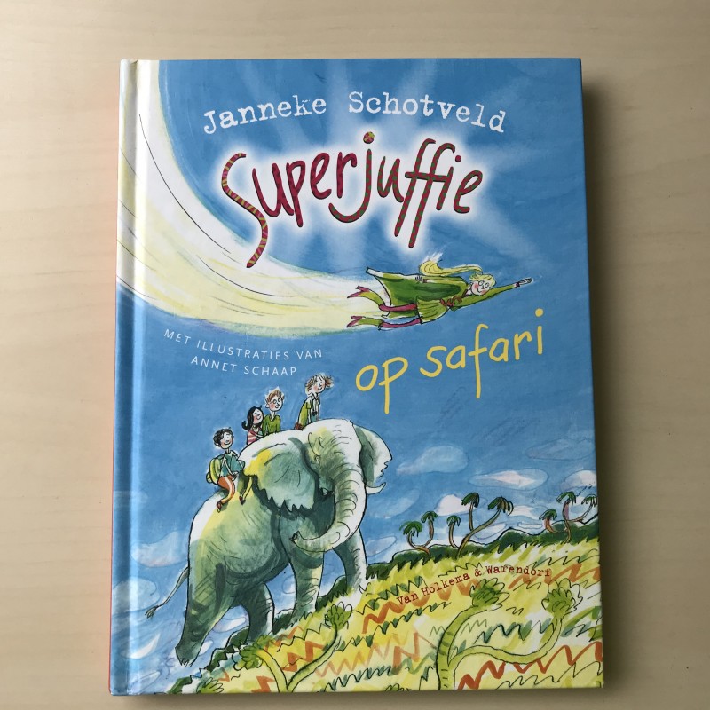 Janneke Schotveld: Superjuffie op safari