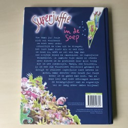Janneke Schotveld: Superjuffie in de soep