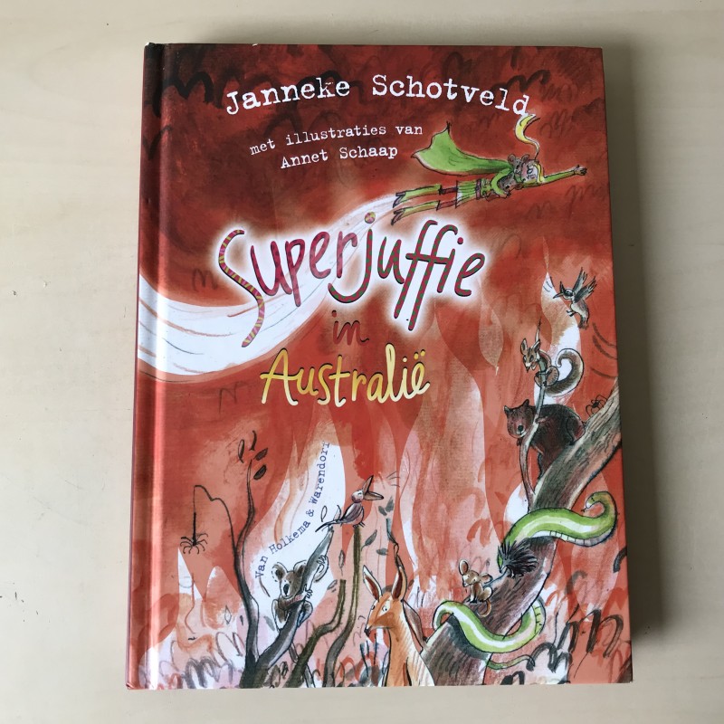 Janneke Schotveld: Superjuffie in Australië