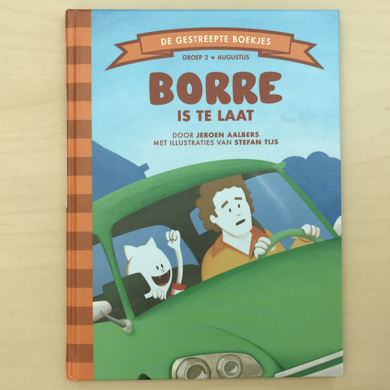 De Gestreepte Boekjes - Groep 2 : Borre is te laat