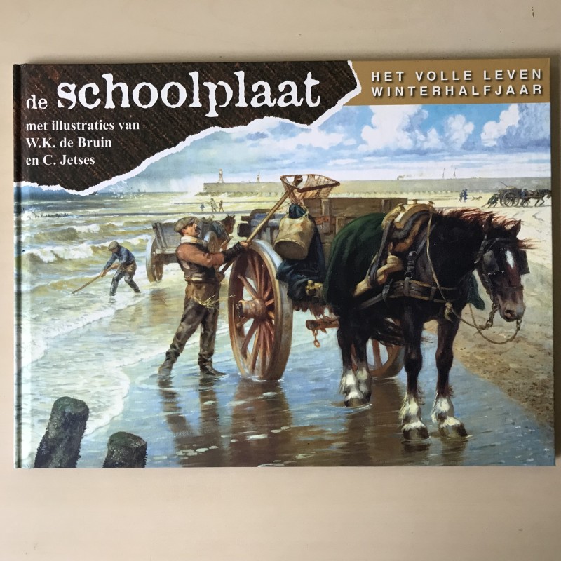 De Schoolplaat : Het volle leven- winterhalfjaar