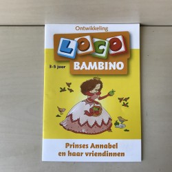 Bambino Loco : Prinses Annabel en haar vriendinnen. leeftijd 3 - 5 jaar.