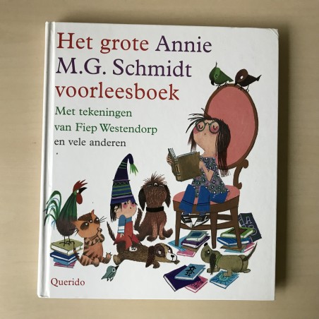 Het grote Annie M.G. Schmidt voorleesboek