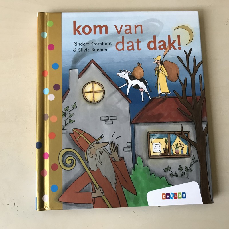 Zwijsen: Kom van dat dak!