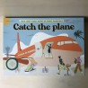 Catch the plane/ vang het vliegtuig.