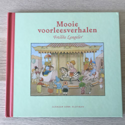 Freddie Langeler . Mooie voorleesverhalen.
