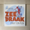 Zeedraak zoekt een plek.