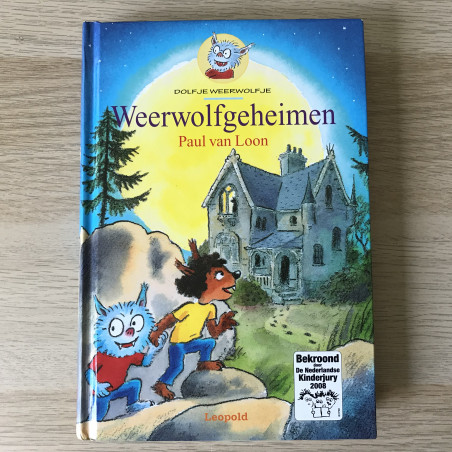Paul van Loon : Dolfje Weerwolfje: Weerwolfgeheimen.