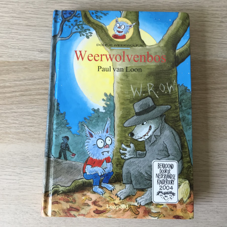 Paul van Loon: Dolfje Weerwolfje: Weerwolvenbos