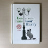 Een huis voor Harry.