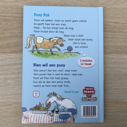 2 verhalen in 1 boek: Pony Puck en Pien wil een pony