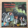 Marianne Busser. Opa en oma Oelewapper redden een spookhuis