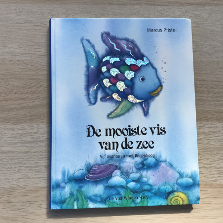 De mooiste vis van de zee. Vijf avonturen met Regenboog