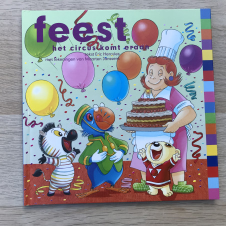 Hoteldebotel: Feest. Het circus komt eraan