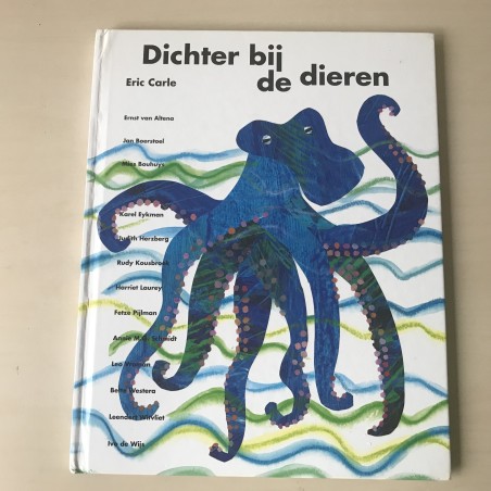 Eric Carle : Dichter bij de dieren
