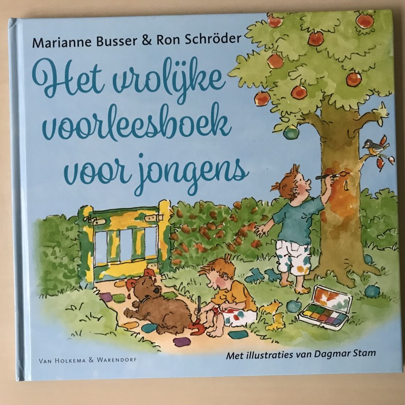 Marianne Busser: Het vrolijke voorleesboek voor jongens