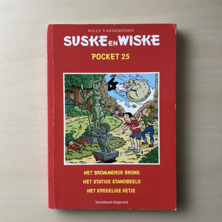 Suske en Wiske : Het brommende brons, het statige standbeeld, het kregelige Ketje. Pocket 25.