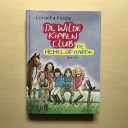 De Wilde Kippen Club : De hemel op aarde. Deel 4