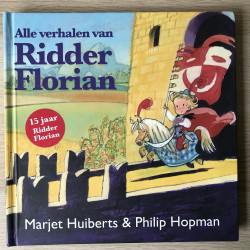 Ridder Florian : Alle verhalen van Ridder Florian
